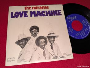 Vinyl-Schallplatten: THE MIRACLES Love machine/Part 2 7'' SINGLE 1976 Tamla Motown ESPAÑA SPAIN